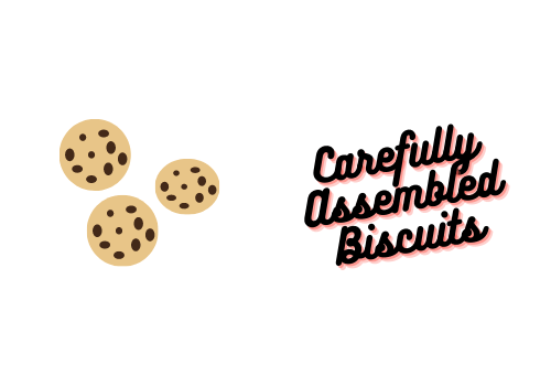 Carefully Assembled Biscuits