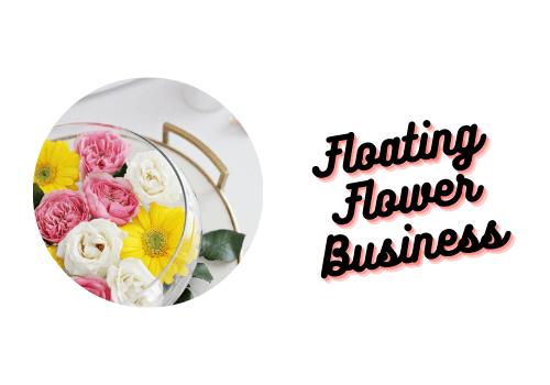 Floating Flower Business