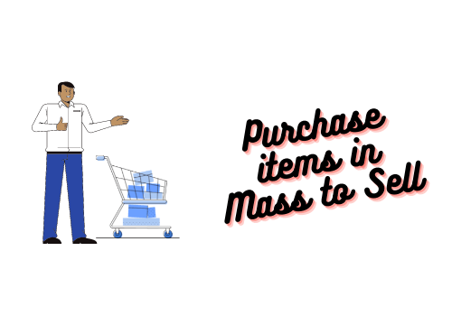 Purchase items in Mass to Sell