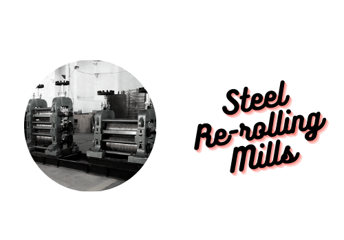 Steel Re-rolling Mills