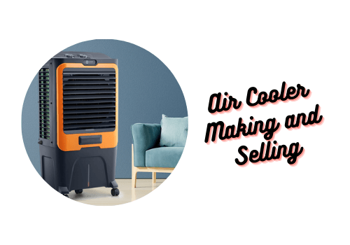 Air Cooler Making and Selling