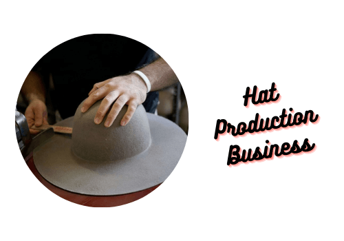 Hat Production Business