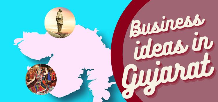 business ideas in gujarat