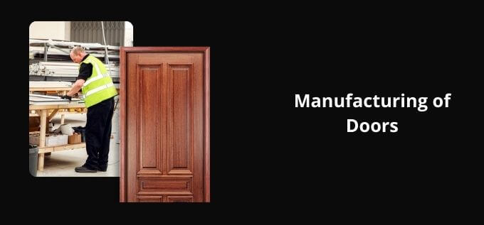 Manufacturing of Doors