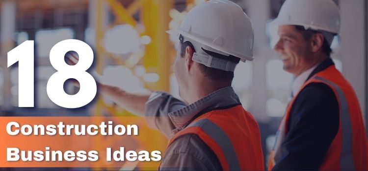 construction business ideas