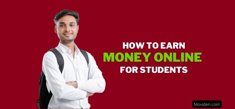 how to earn money online in india for students