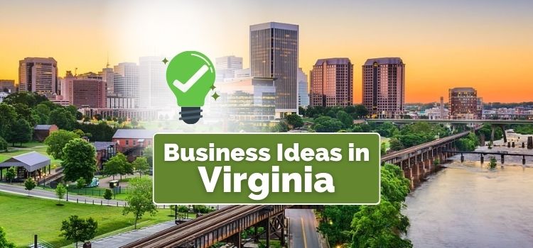 Business Ideas in Virginia