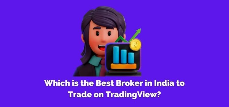 Best-Broker-in-India-to-Trade-on-TradingView