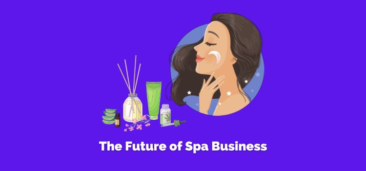 The Future of Spa Business