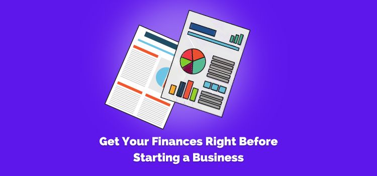 Finances Right Before Starting a Business