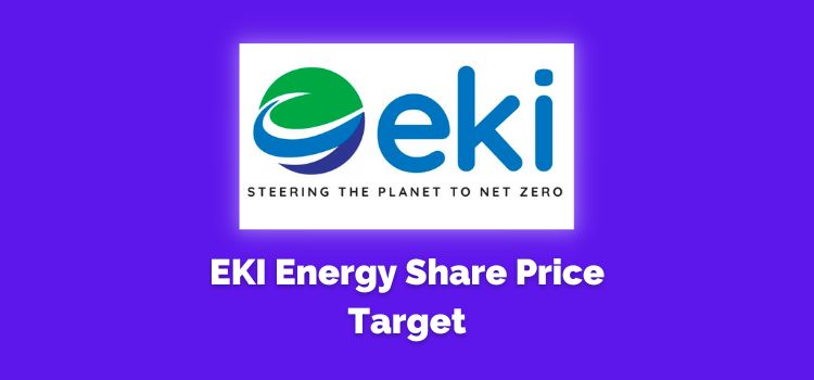 EKI Energy Share Price Target