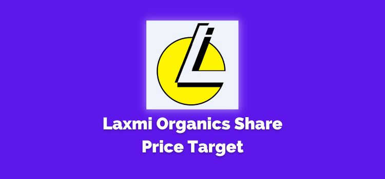 Laxmi Organics Share Price Target