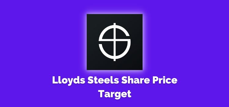 Lloyds Steels Share Price Target