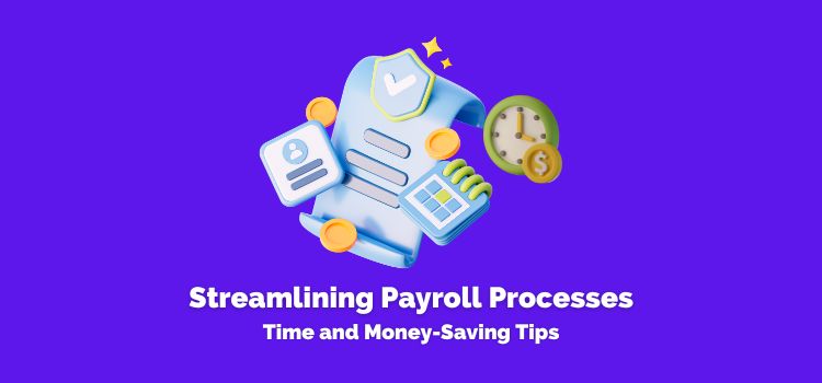 Streamlining Payroll Processes