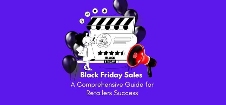 A Comprehensive Guide for Retailers Success