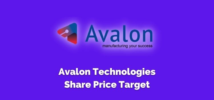 Avalon Technologies Share Price Target