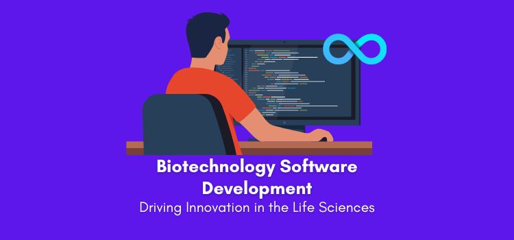 Biotechnology Software Development