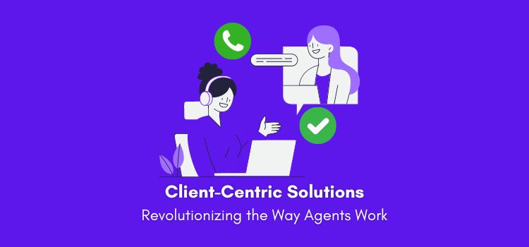 Client-Centric Solutions