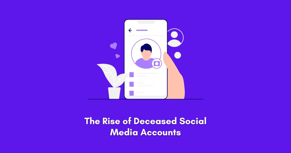 The Rise of Deceased Social Media Accounts - Moviden