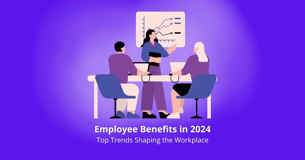 Employee Benefits in 2024