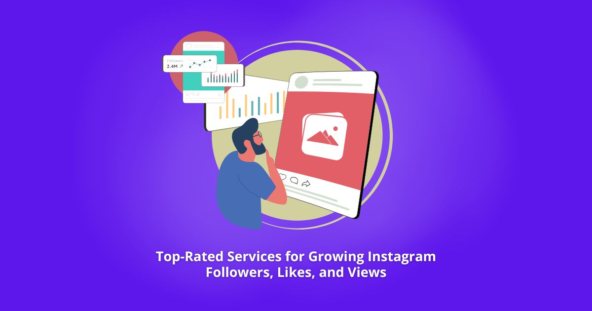 Growing Instagram Followers, Likes, and Views