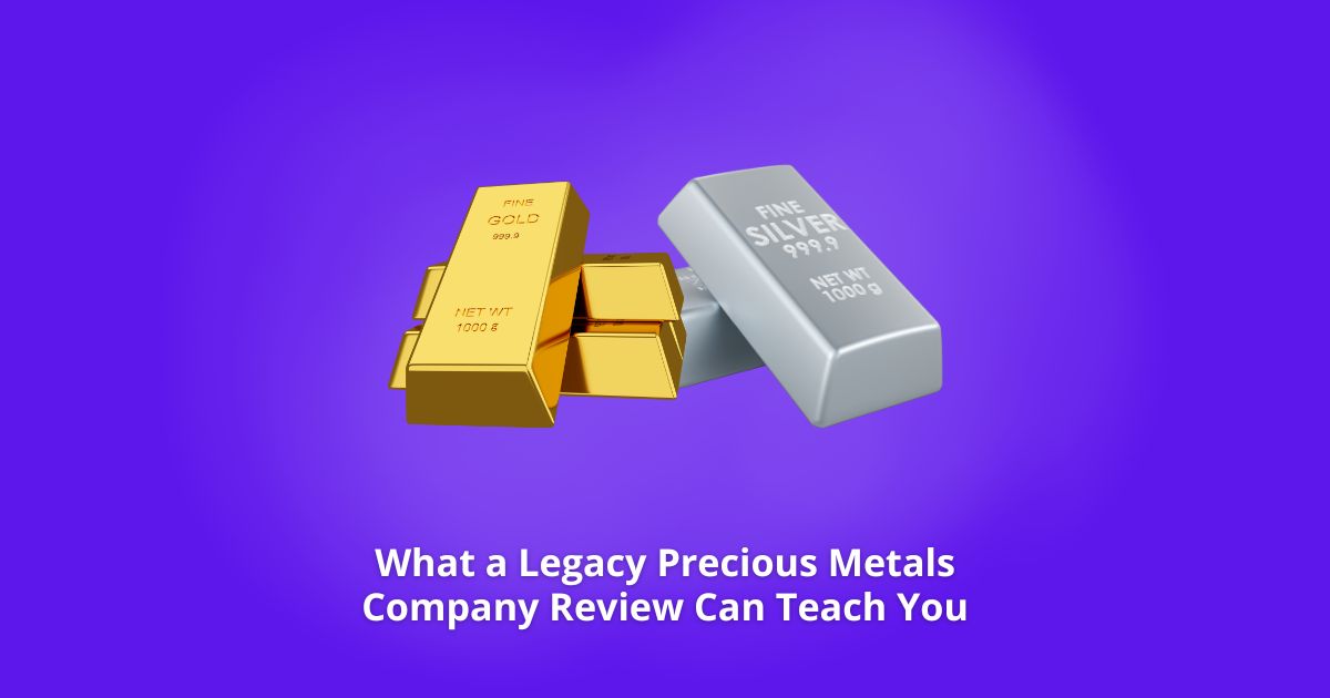 Legacy Precious Metals