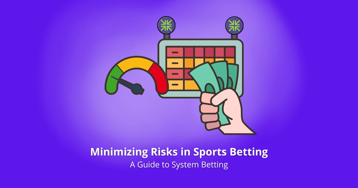 Minimizing Risks in Sports Betting