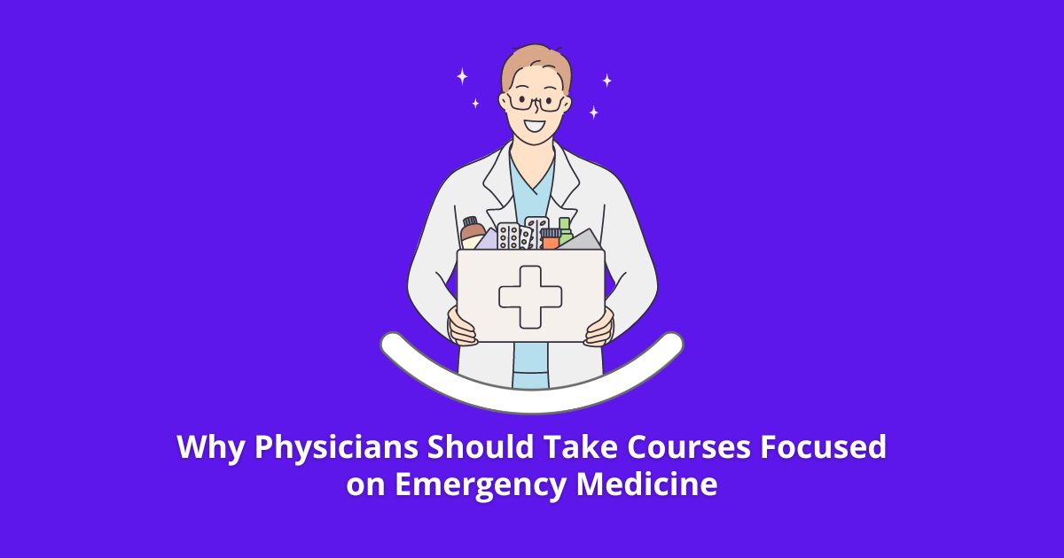 Physicians Should Take Courses