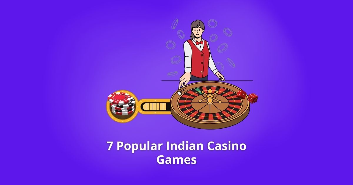 Popular Indian Casino Games