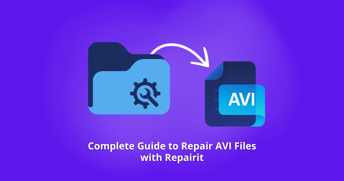 Repair AVI Files with Repairit