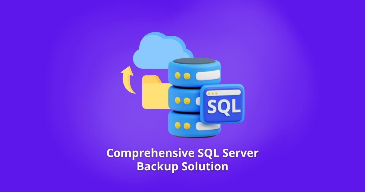 SQL Server Backup Solution