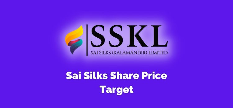 Sai Silks Share Price Target