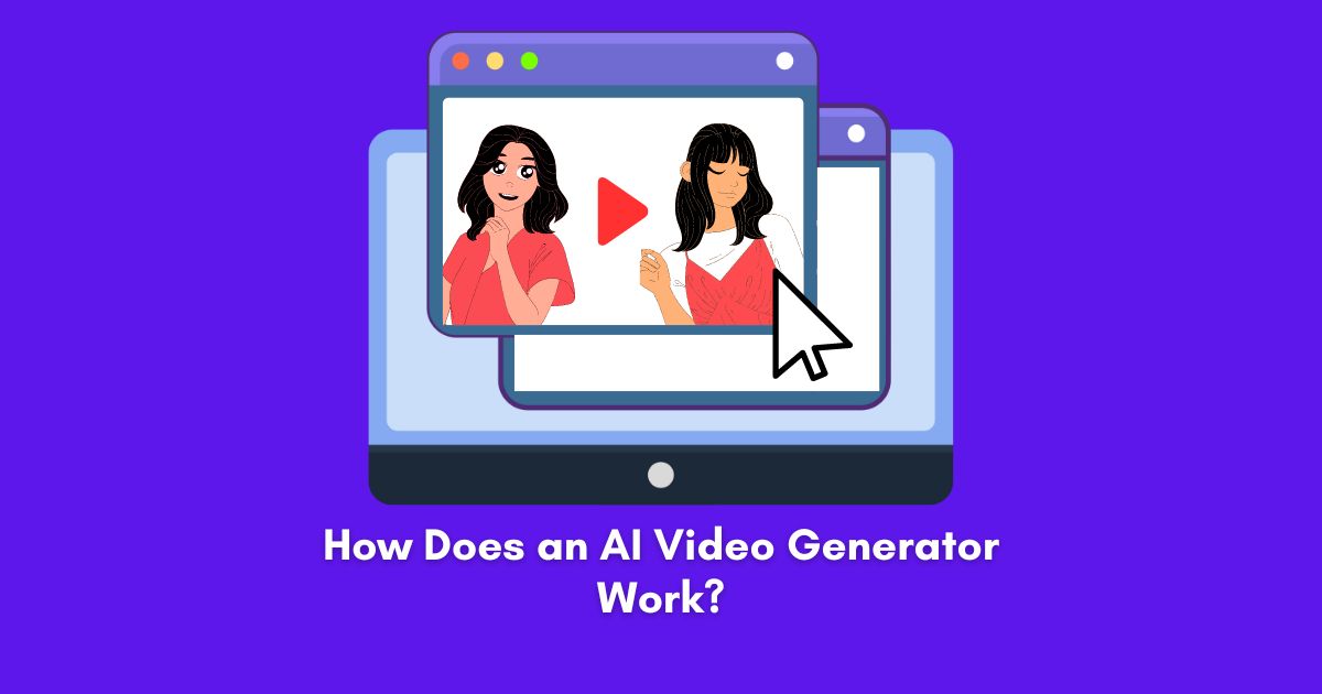 The Basics of AI Video Generators