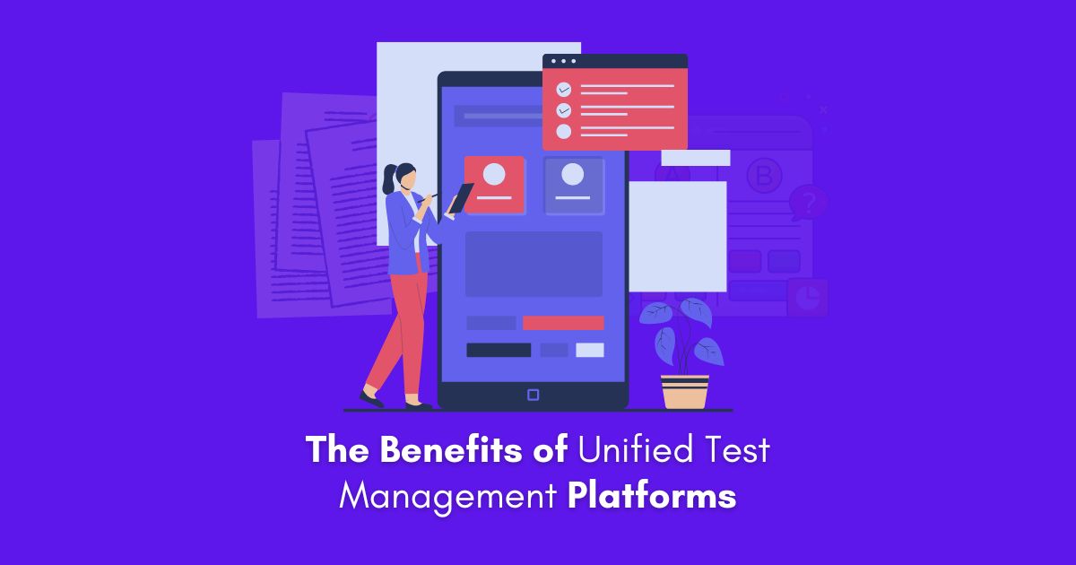 Unified Test Management Platforms