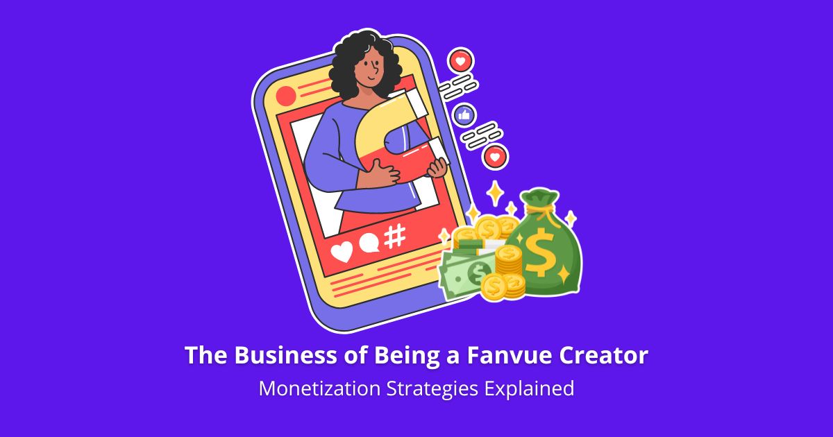 The-Business-of-Being-a-Fanvue-Creator