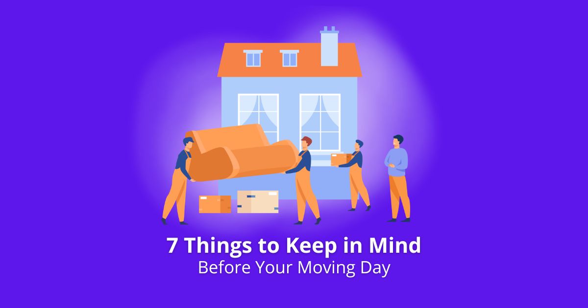 Things to Keep in Mind Before Your Moving