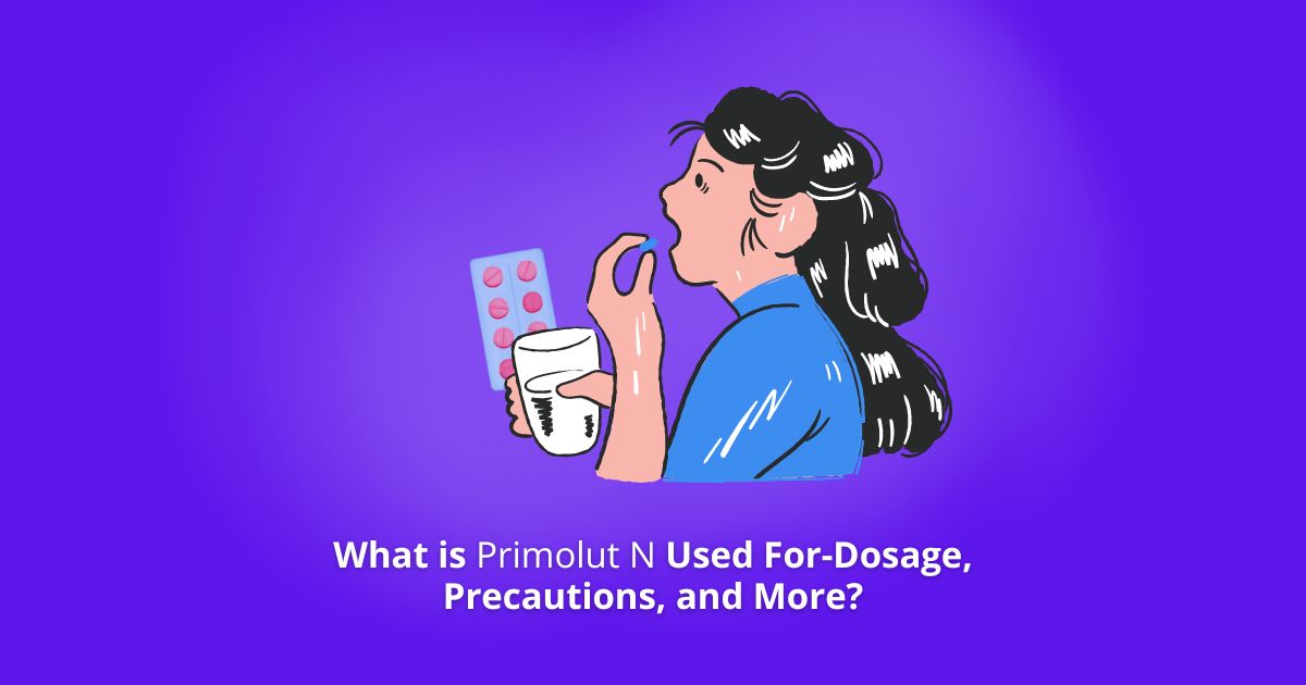 What is Primolut N Used For