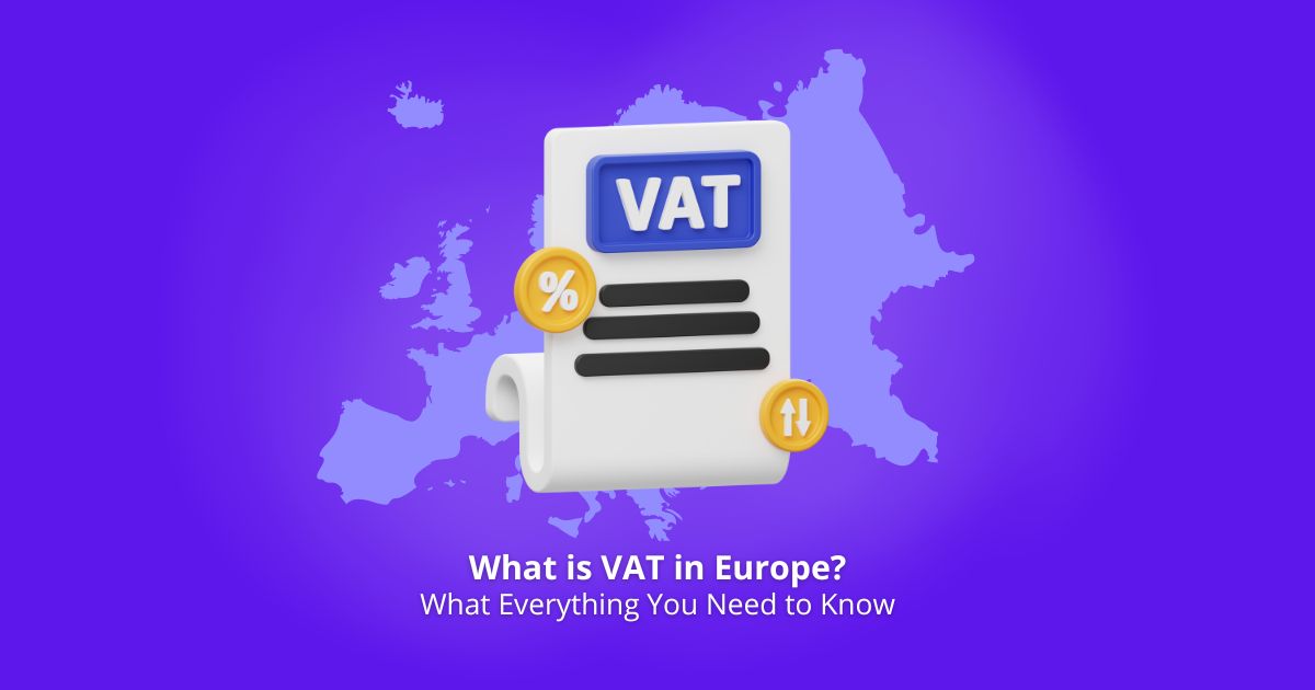 What is VAT in Europe?